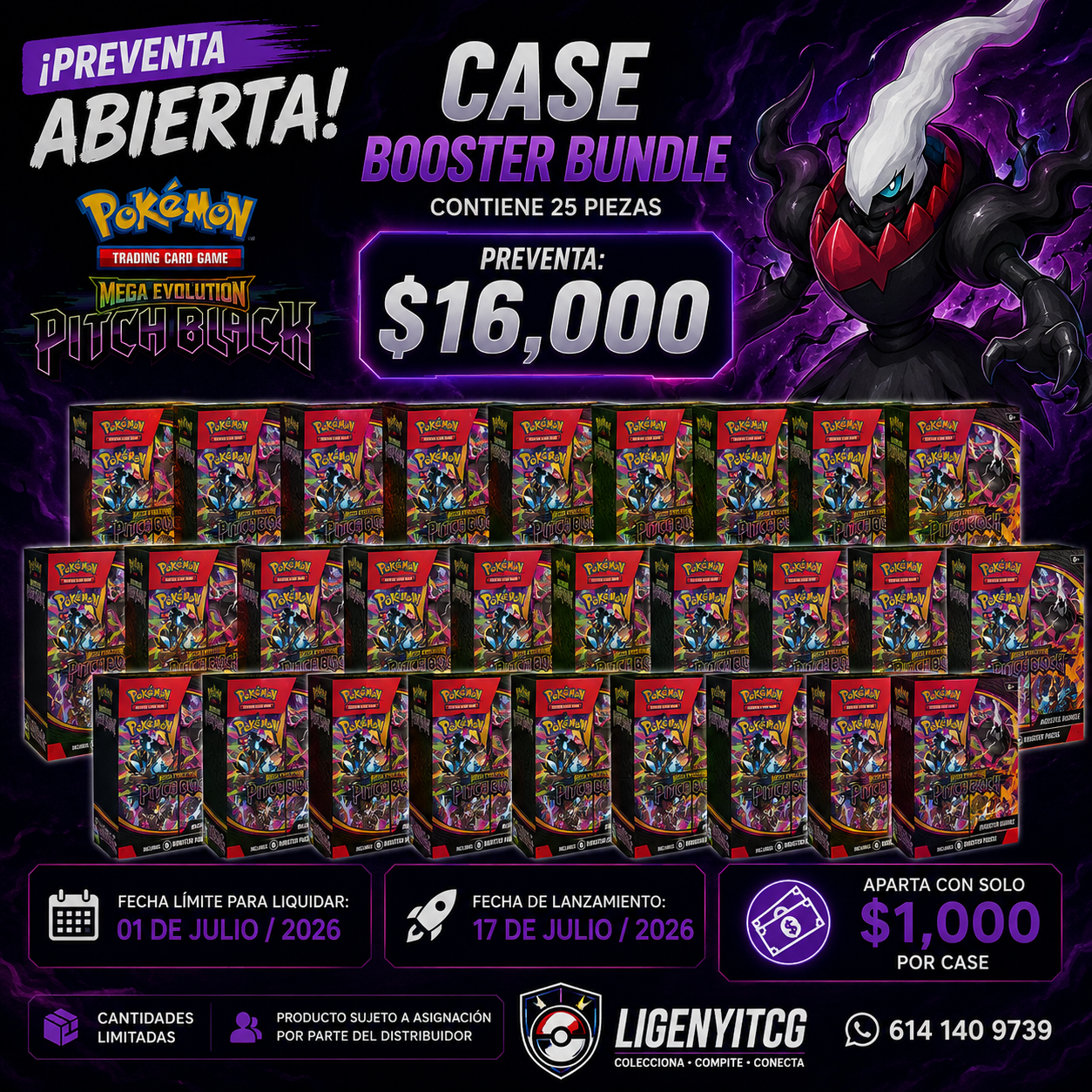 📦 CASE BOOSTER BUNDLE (25 PIEZAS)

🔥⚫ PREVENTA ABIERTA – POKÉMON TCG: PITCH BLACK ⚫🔥